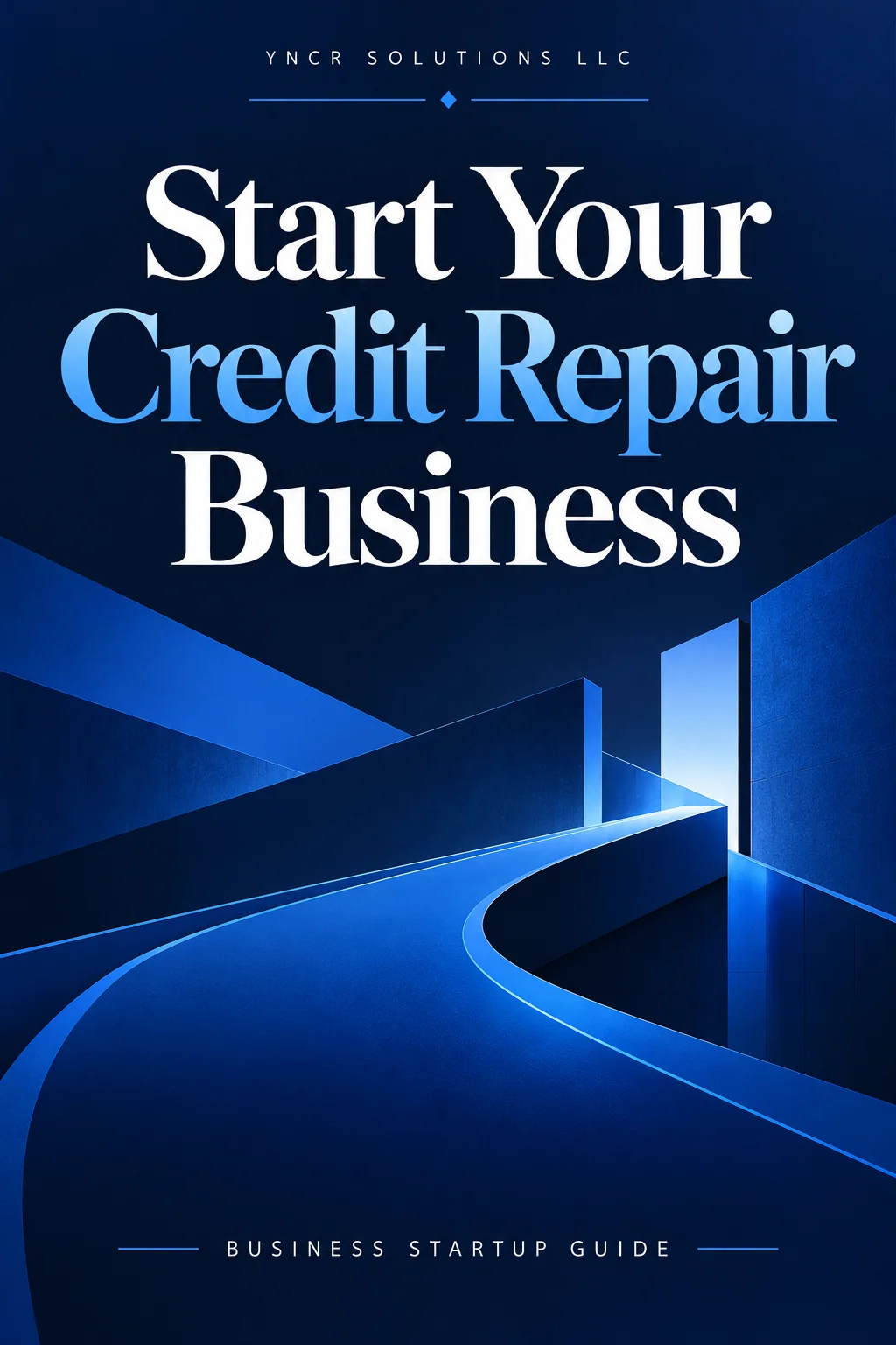 Start Your Credit Repair Business digital guide cover